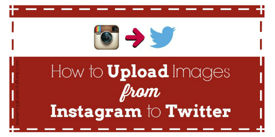 How to Upload Images from Instagram to Twitter